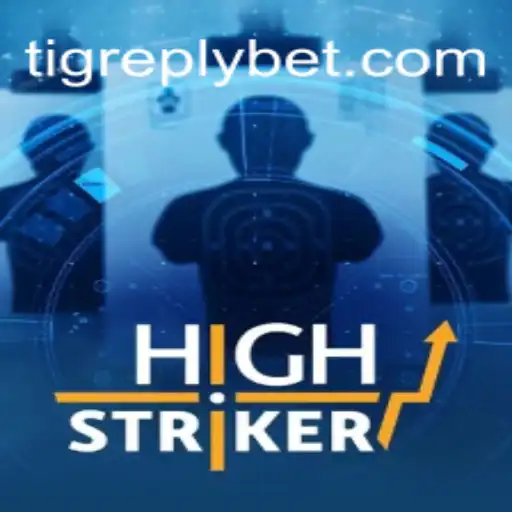 HighStriker: Explorando o Jogo com Tigreply